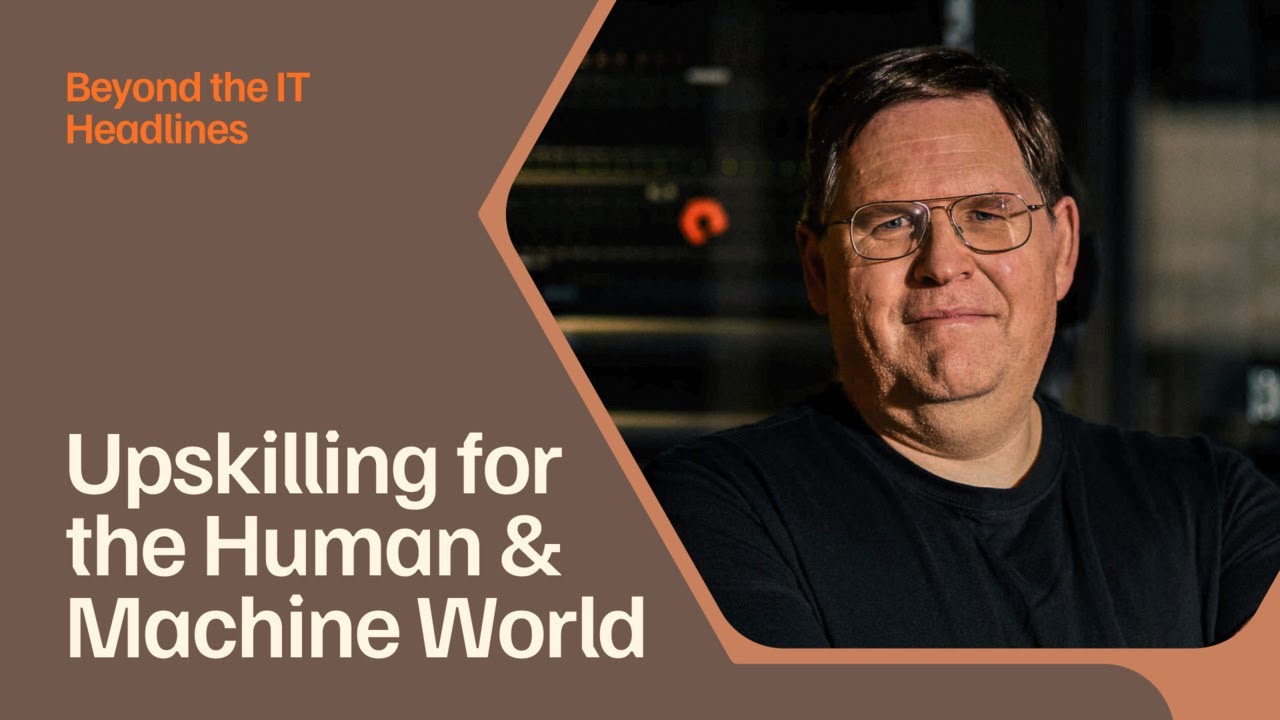 Upskilling for the Human+Machine World – Part 2
